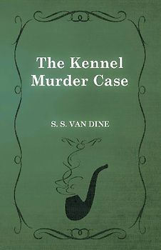 The Kennel Murder Case