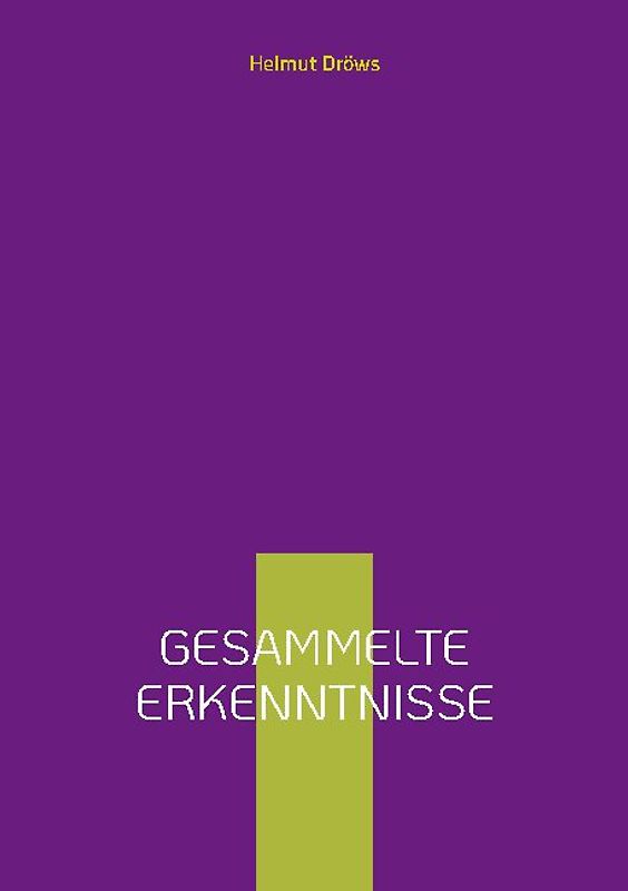Gesammelte Erkenntnisse