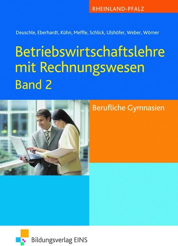 Betriebswirtschaftslehre und Rechnungswesen / Betriebswirtschaftslehre mit Rechnungswesen für das Berufliche Gymnasium in Rheinland Pfalz