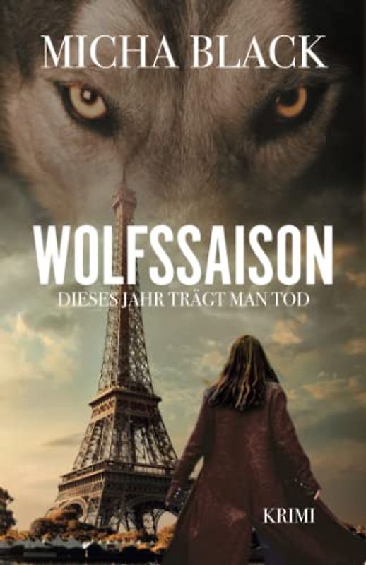 Wolfssaison: Dieses Jahr trägt man Tod (2. Auflage)