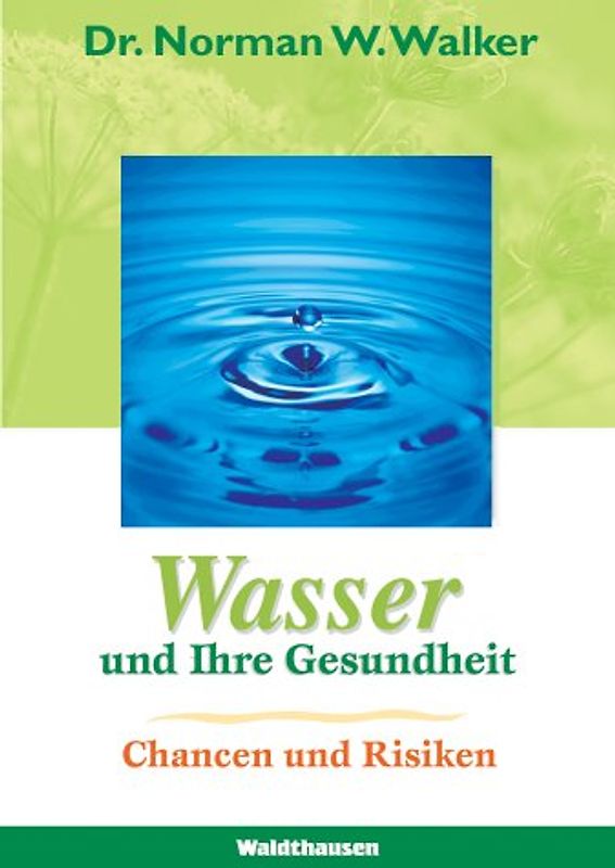 Wasser und Ihre Gesundheit