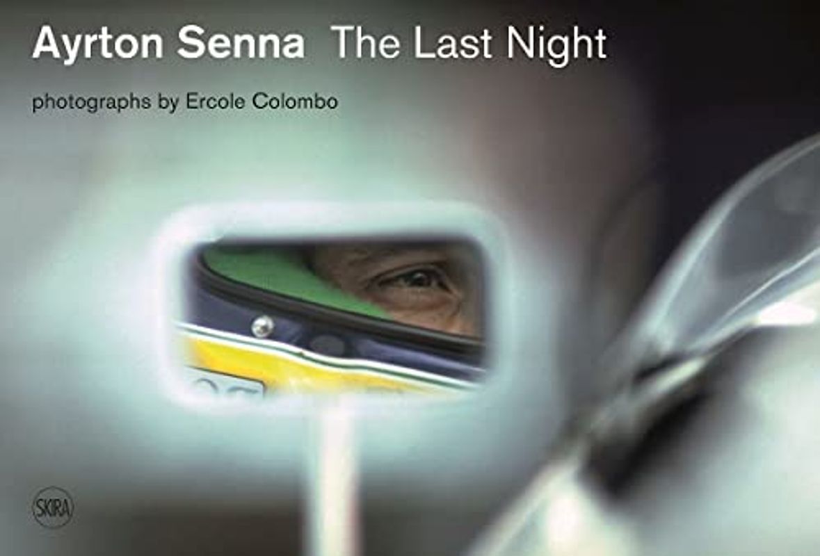 Ayrton Senna: Last Night: The Last Night