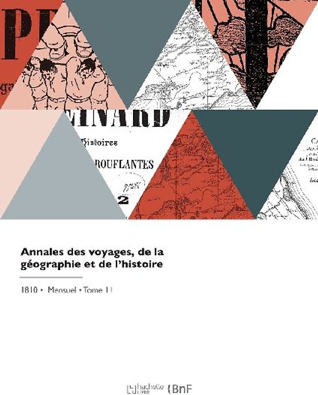 Annales des voyages, de la géographie et de l'histoire