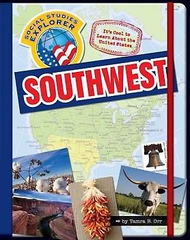 It's Cool to Learn about the United States: Southwest