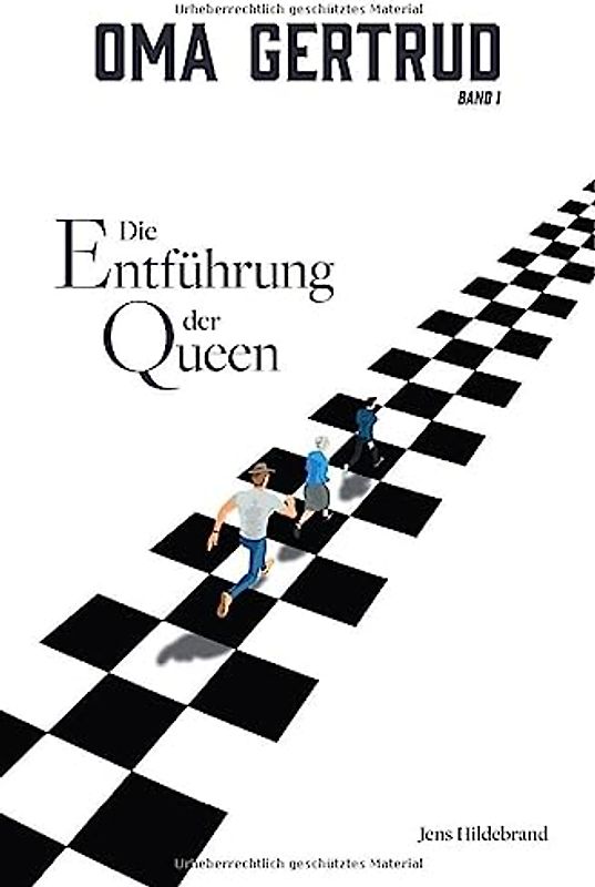 Oma Gertrud / Oma Gertrud: Die Entführung der Queen (Band 1)