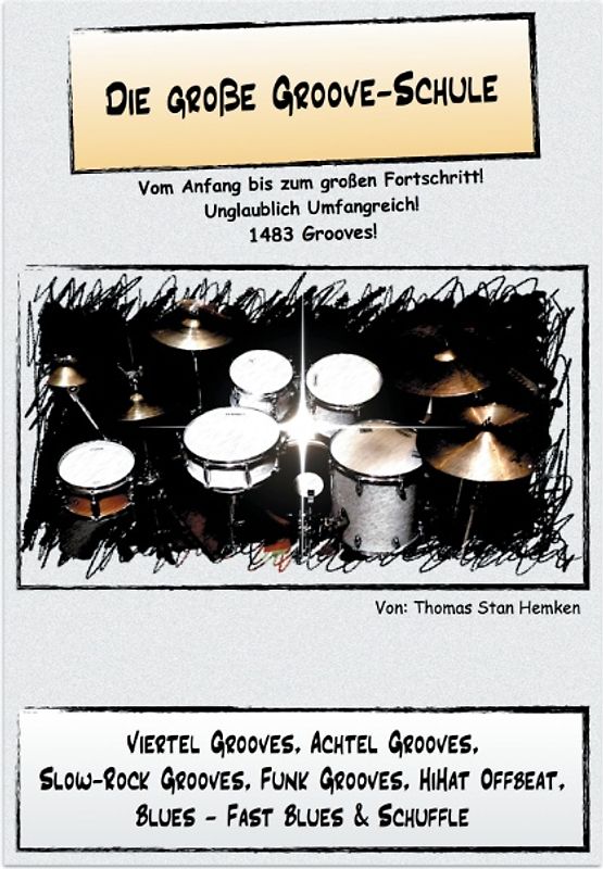 Die große Groove-Schule