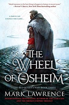 The Wheel of Osheim (The Red Queen's War, Band 3)