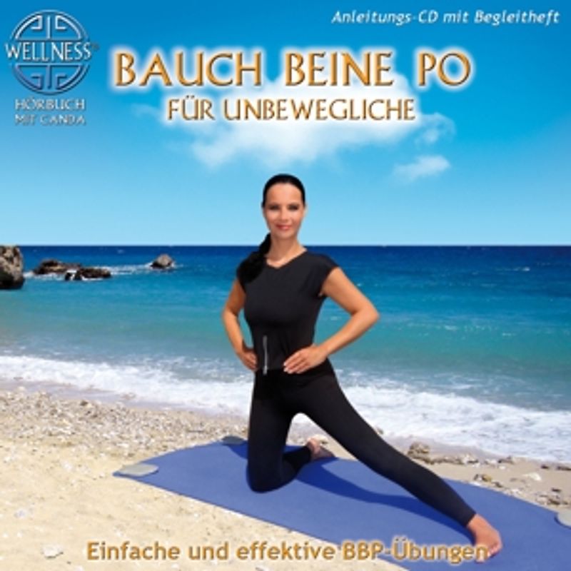 Canda - Bauch Beine Po für Unbewegliche - Einfache und effektive BBP-Übungen
