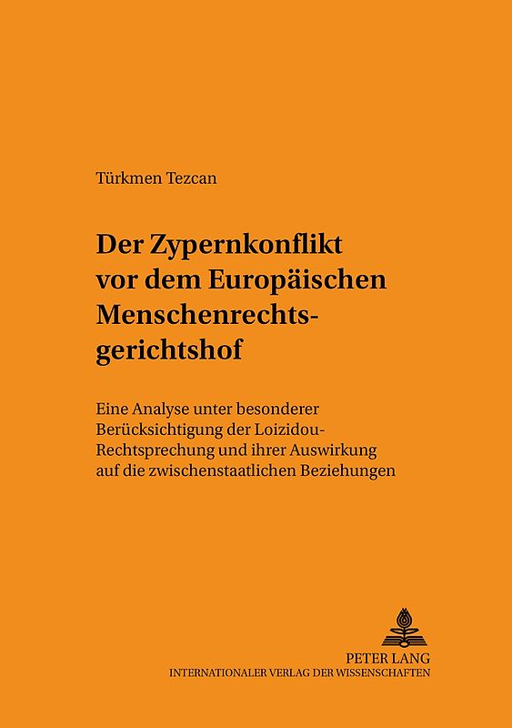 Der Zypernkonflikt vor dem Europäischen Menschenrechtsgerichtshof