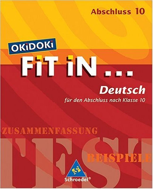 OKiDOKi FiT iN... / OKiDOKi FiT iN .... FiT iN Deutsch für den Abschluss nach Klasse 10