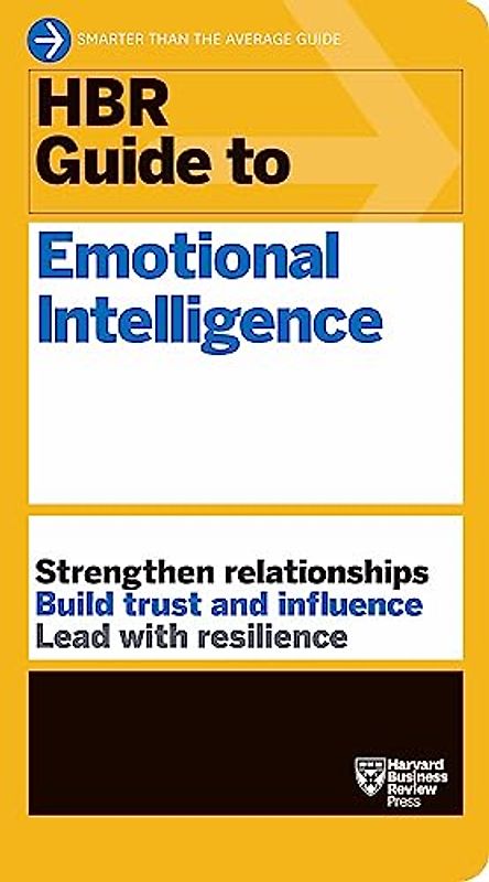 HBR Guide to Emotional Intelligence