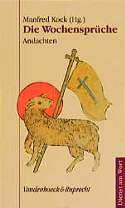 Die Wochensprüche. Andachten