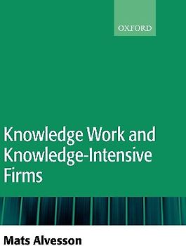 Knowledge Work and Knowledge-Intensive Firms