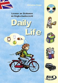 Lernen an Stationen im Englischunterricht: Daily Life (inkl. CD)