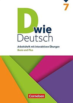 D wie Deutsch - Arbeitshefte - Basis und Plus - 7. Schuljahr