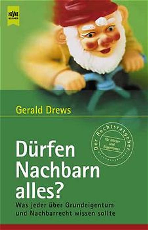 Dürfen Nachbarn alles?