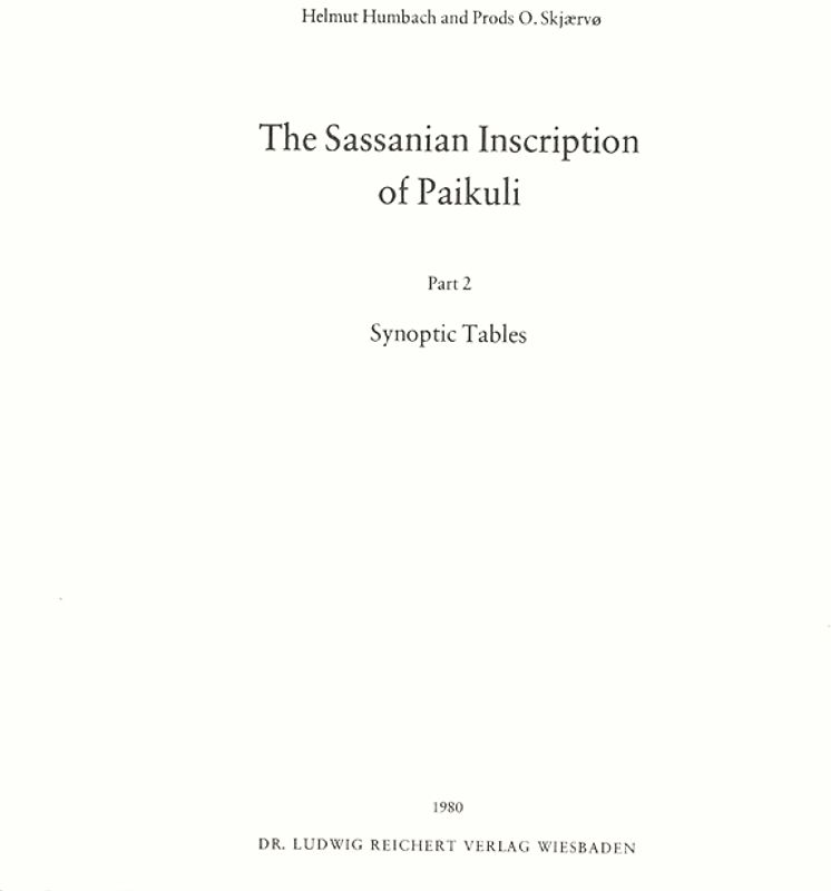 The Sassanian Inscription of Paikuli