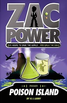 Zac Power: Mission Poison Island - H.I. Larry [Paperback]
