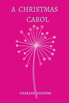 a christmas carol by charles dickens