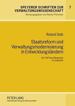 Staatsreform und Verwaltungsmodernisierung in Entwicklungslaendern