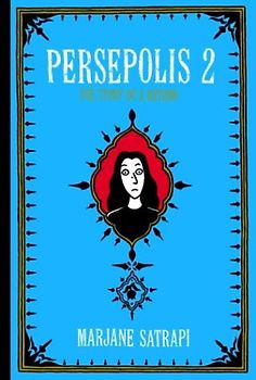 Persepolis 2: The Story of a Return - Marjane Satrapi