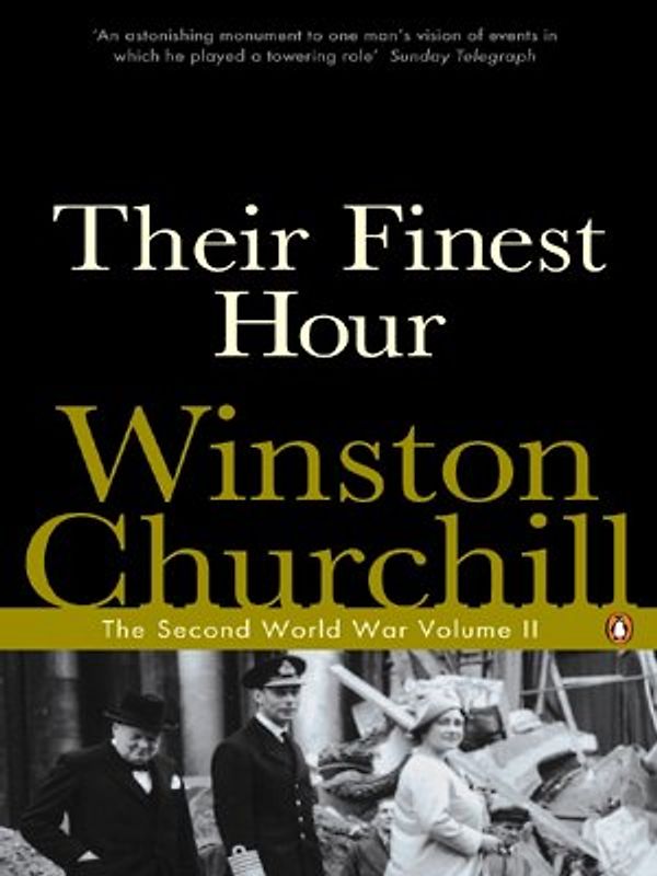 Their Finest Hour: The Second World War: v. 2 (Second World War 2) - Winston Churchill
