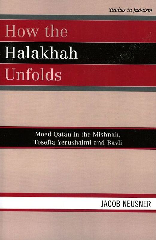 How the Halakhah Unfolds
