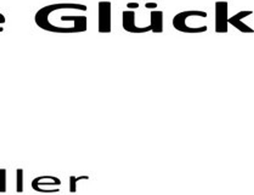 Das grosse Glück