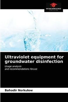 Ultraviolet equipment for groundwater disinfection