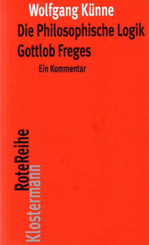 Die Philosophische Logik Gottlob Freges