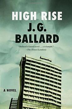 High-Rise - Ballard, J. G.