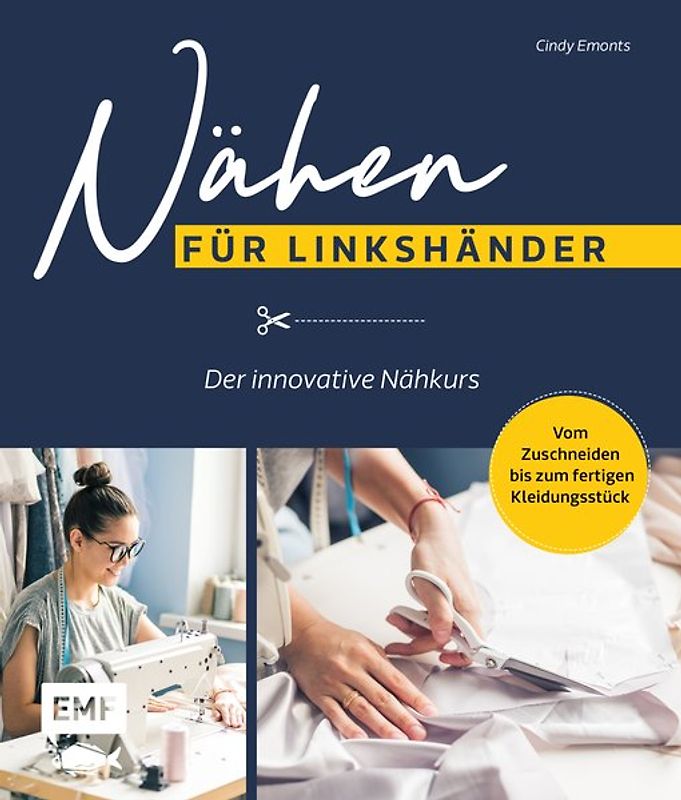 Nähen für Linkshänder – Der innovative Nähkurs