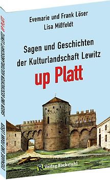 Mundart - Sagen und Geschichten der Kulturlandschaft Lewitz up Platt