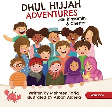 Dhul-Hijjah Adventures with Binyamin and Chester: Workbook
