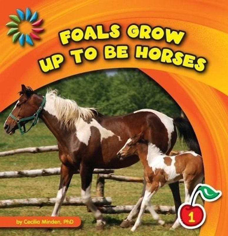 Foals Grow Up to Be Horses