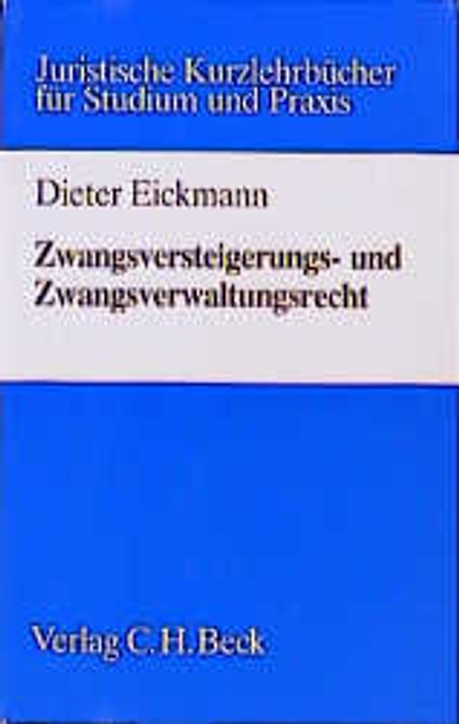 Zwangsversteigerungs- und Zwangsverwaltungsrecht