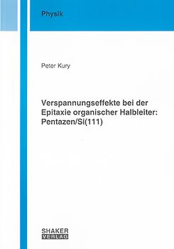 Verspannungseffekte bei der Epitaxie organischer Halbleiter: Pentazen/Si(111)