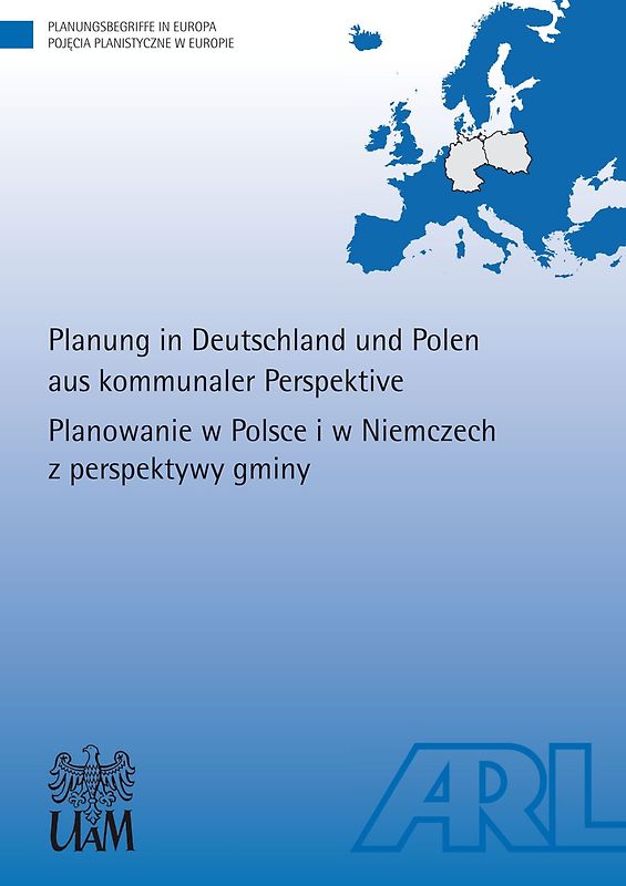 Planung in Deutschland und Polen aus kommunaler Perspektive.Planowanie w Polsce i w Niemczech z perspektywy gminy