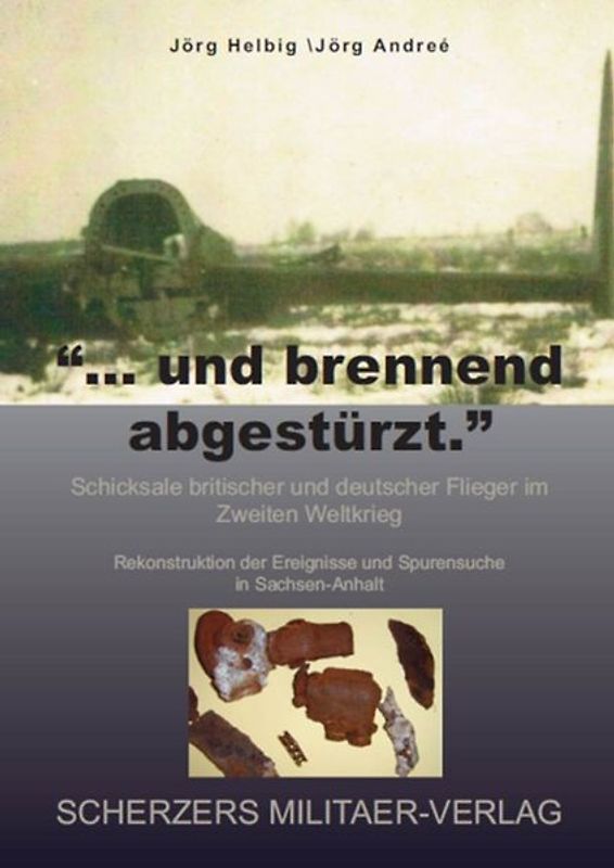 "...und brennend abgestürzt."
