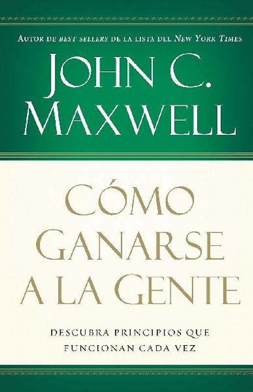 Como Ganarse a la Gente