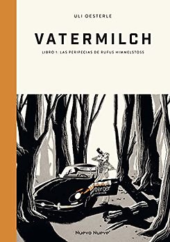 Vatermilch - 1: Las peripecias de Rufus Himmelstoss