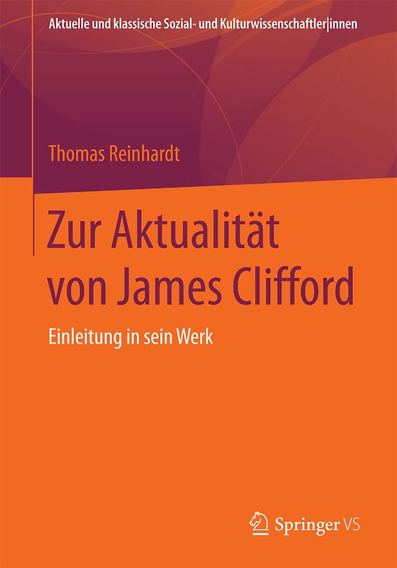 Zur Aktualität von James Clifford