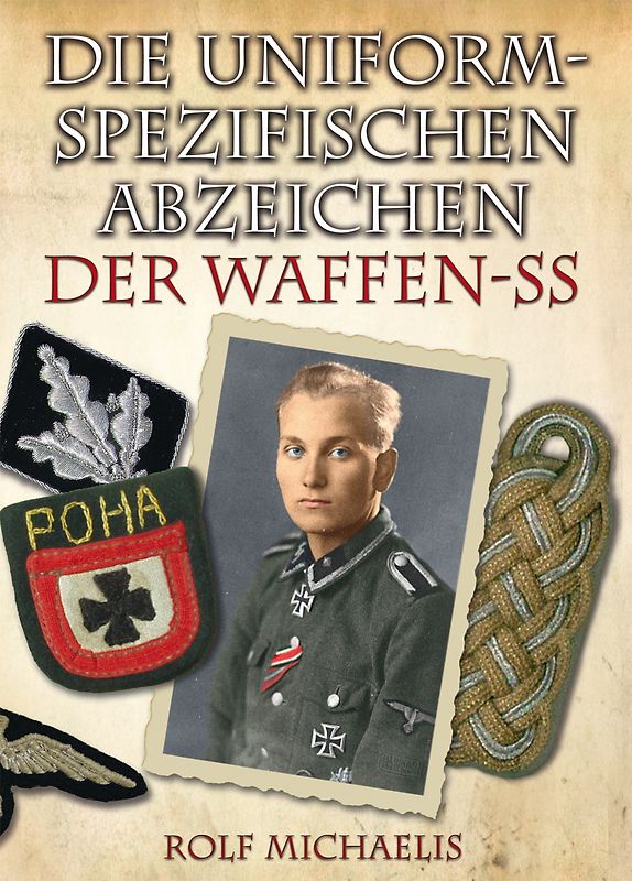 Die uniformspezifischen Abzeichen der Waffen-SS