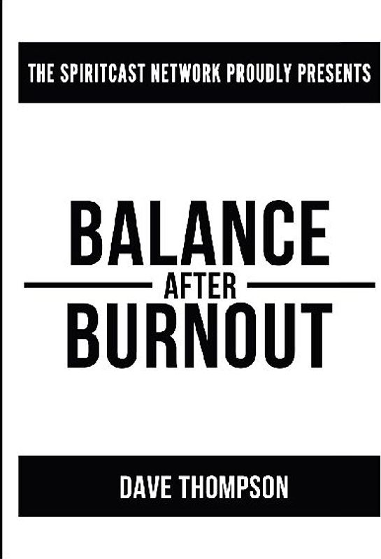Balance After Burnout (paperback)