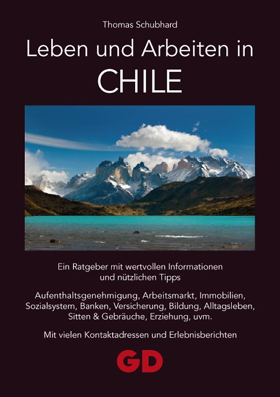 Leben und Arbeiten in Chile