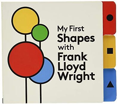 My First Shapes with Frank Lloyd Wright