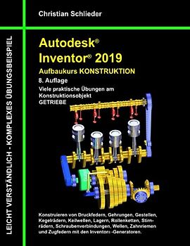 Autodesk Inventor 2019 - Aufbaukurs Konstruktion