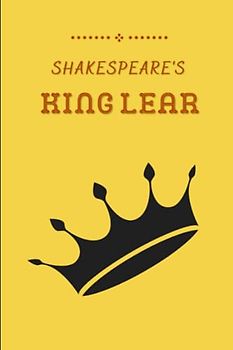 King Lear by William Shakespeare : (illustrated edition)