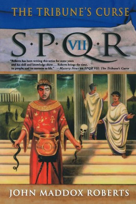 The Tribune's Curse (SPQR) - Roberts, John Maddox