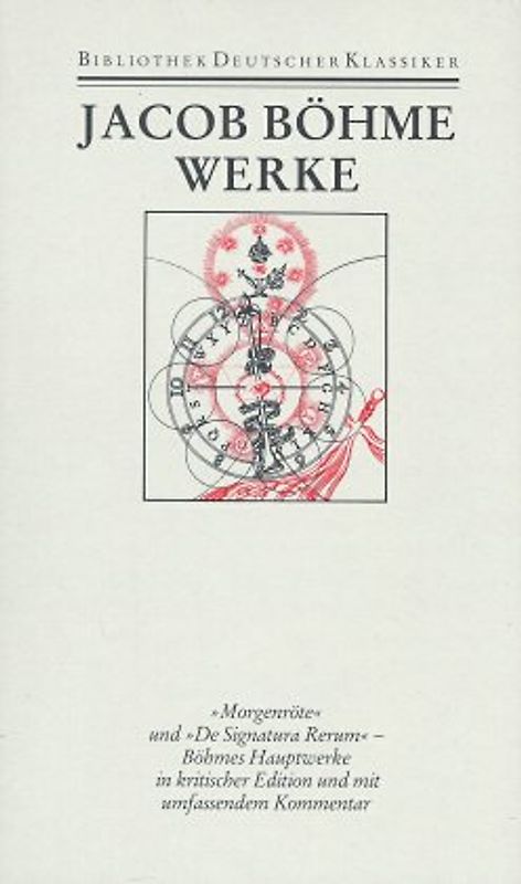 Werke. Morgenröte /De Signatura Rerum / Werke in einem Band